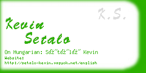 kevin setalo business card